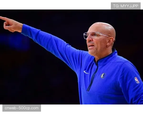 基德透露:独行侠将在三月赛程中增加2-3区域使用频率 基德透露:独行侠将在三月赛程中增加2-3区域使用频率